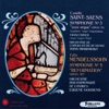 Camille Saint-Saëns Camille de Saint-Saens : Symphonie en ut mineur No. 3 avec orgue, Op. 78 : Adagio, Allegro moderato, Poco adagio 