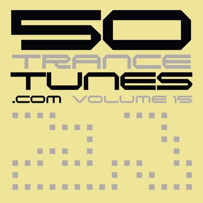 50 Trance Tunes.com, Vol. 15