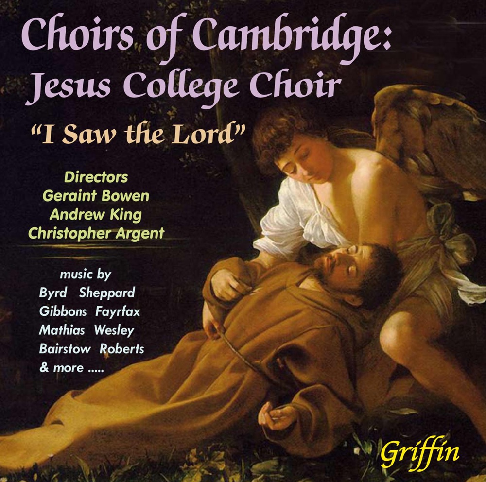Обложка альбома «Choirs of Cambridge: Jesus College Choir - Latin Anthems» — The Choir of Jesus College Cambridge, Geraint Bowen, Andrew King & Christopher Argent