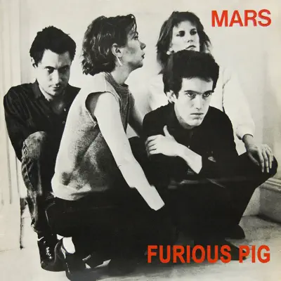 Listen to Furious Pig by Mars