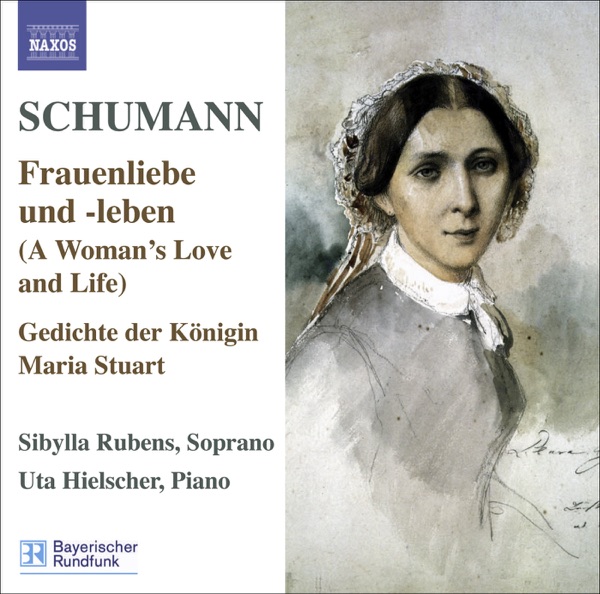 Schumann.: Lied Edition, Vol. 5 - Frauenliebe Und -Leben, Op. 42 - Gedichte Der Konigin Maria Stuart, Op. 135 - 7 Lieder, Op. 104