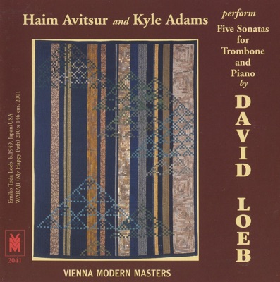 Haim Avitsur and Kyle Adams Perform Five Sonatas for Trombone and Piano By David Loeb
