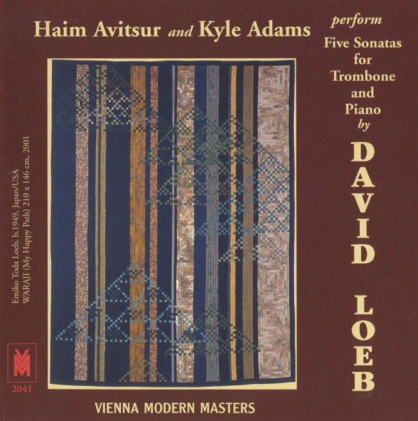 Haim Avitsur and Kyle Adams Perform Five Sonatas for Trombone and Piano By David Loeb