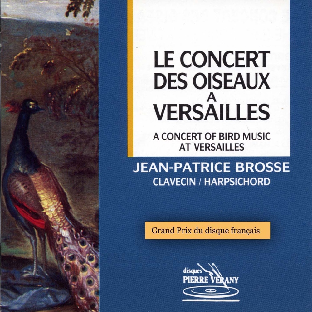 Обложка альбома «Le concert des oiseaux à Versailles» — Jean-Patrice Brosse