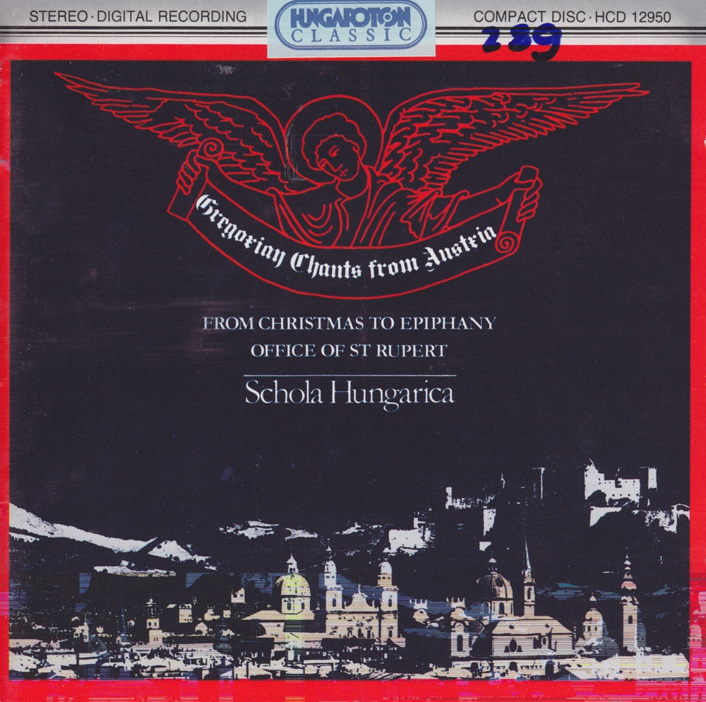 Обложка альбома «Gregorian Chants From Austria» — Schola Hungarica, László Dobszai & Janka Szendrei
