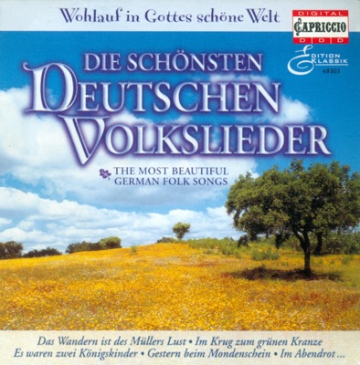 Zollner, Reichardt, Brahms, Schubert, Zuccalmaglio & Kuhlau: German Folk Songs