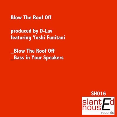 Blow the Roof Off - EP