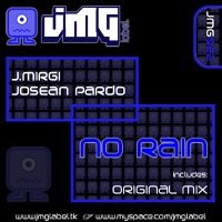 No Rain - Single - J. Mirgi & Josean Pardo