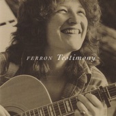 Ferron - Testimony