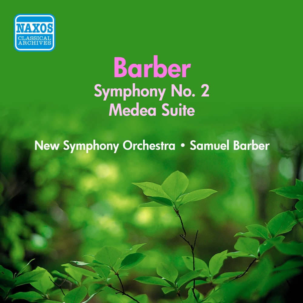 Обложка альбома «Barber: Medea Suite - Symphony No. 2 (Barber) (1950)» — Samuel Barber & The New Symphony Orchestra