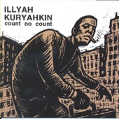 Illyah Kuryahkin - Fool