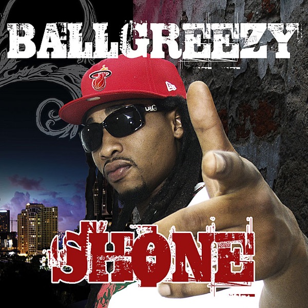 Shone - EP - Ball Greezy