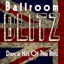 Ballroom Blitz - Dance Hits of the Blitz