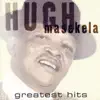 Hugh Masekela - Don't Go Lose It Baby