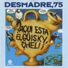 Desmadre 75 - Saca el Guisky Cheli