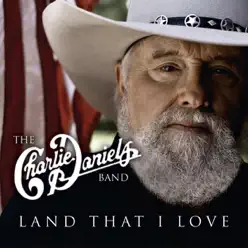 Land That I Love - The Charlie Daniels Band