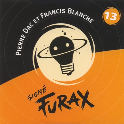Signé Furax : La lumière qui éteint, vol. 13