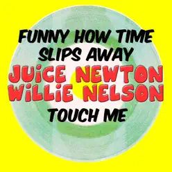 Funny How Time Slips Away & Touch Me - Willie Nelson