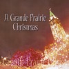 A Grande Prairie Christmas
