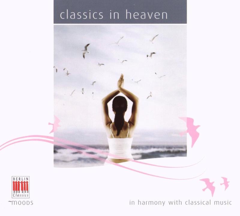 Обложка альбома «Classics In Heaven» — Andreas Pistorius, Dresdner Philharmonie, Egon Morbitzer, Johannes Walter, Jörg-Peter Weigle, Klaus Feldmann, Kurt Masur, Marc Laforet, Oskar Michallik, Peter Rösel, Rainer Feldmann, Rundfunk-Musikschulorchester Berlin, Siegfried Kurz, Siegfried Stöckigt, Staatskapelle Dresden, Walter Olbertz & Werner Tast