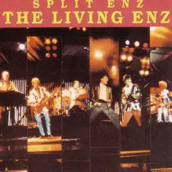 The Living Enz - Split Enz