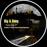 Voodoo Death EP - Single - BIG & Bang!