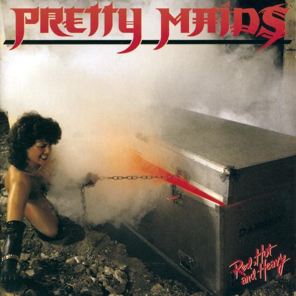 Red, Hot and Heavy - Pretty Maids