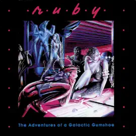 Ruby 1: The Adventures of a Galactic Gumshoe