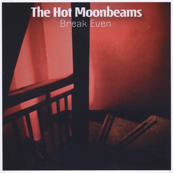 The Hot Moonbeams Break Even