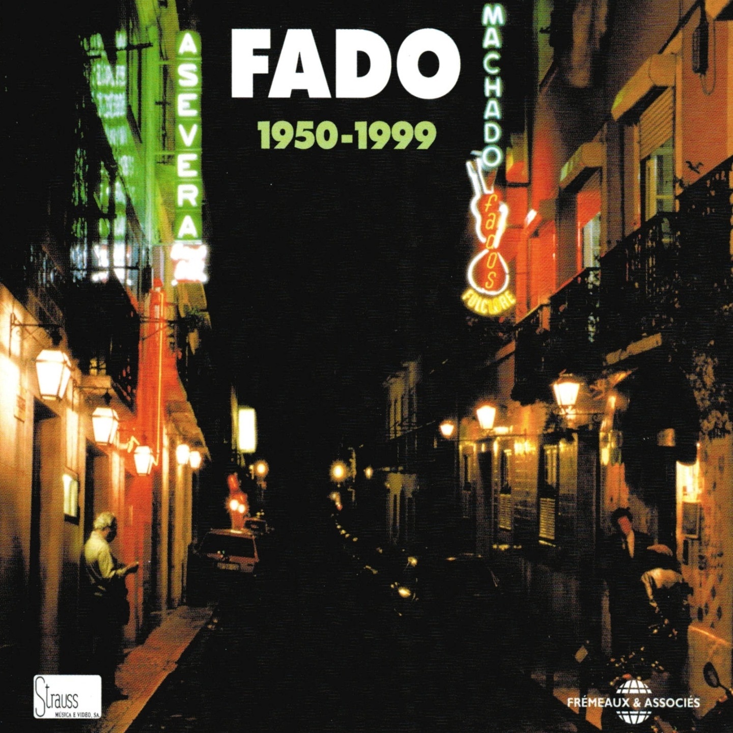 Fado 1950-1999 (Anthologie)
