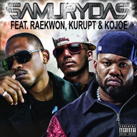 Samurydas (feat. Kojoe & Kurupt) Raekwon