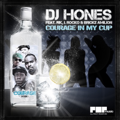 Courage In My Cup (feat. Rik, J. Rocko & Brickz Amilion) - Single