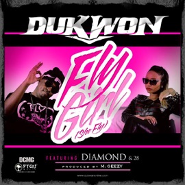 Fly Girl (She Fly) [feat. Diamond] Dukwon