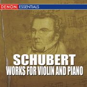 Schubert - Works For Violin And Piano - Denes Zsigmondy & Anneliese Nissen