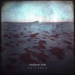 Exilarch (Bonus Track Version) - Conjure One