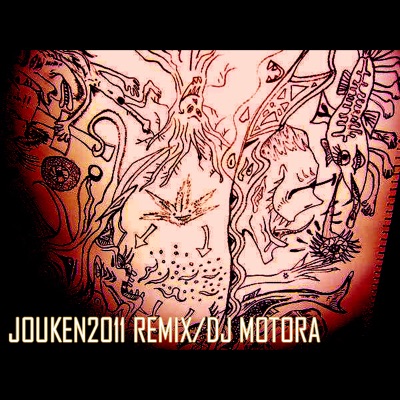 JOUKEN 2011 REMIX feat. K to the 8, YAS I AM, NUTS, 4CE FINGER, TSUKITSUKINIKKO, MUTA, DAM, BRAIN HACKER