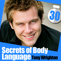 Tony Wrighton - The Secrets of Body Language in 30 Minutes (Unabridged) artwork