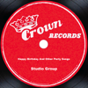 Happy Birthday and Other Party Songs - Crown Records Studio Group