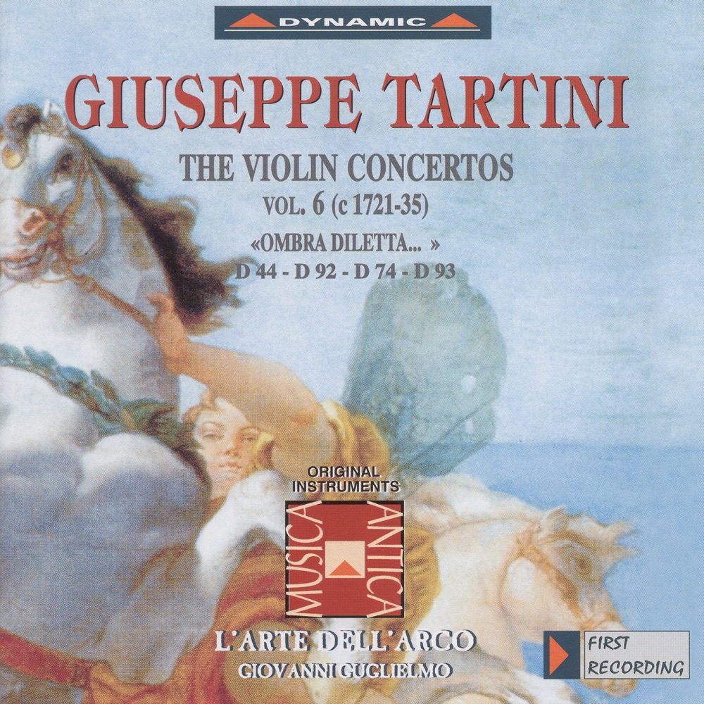 Обложка альбома «Tartini: Violin Concertos, Vol. 6 - D. 44, "Ombra Diletti", 74, 92, 93» — L' Arte dell'Arco, Federico Guglielmo, Giovanni Guglielmo & Carlo Lazari