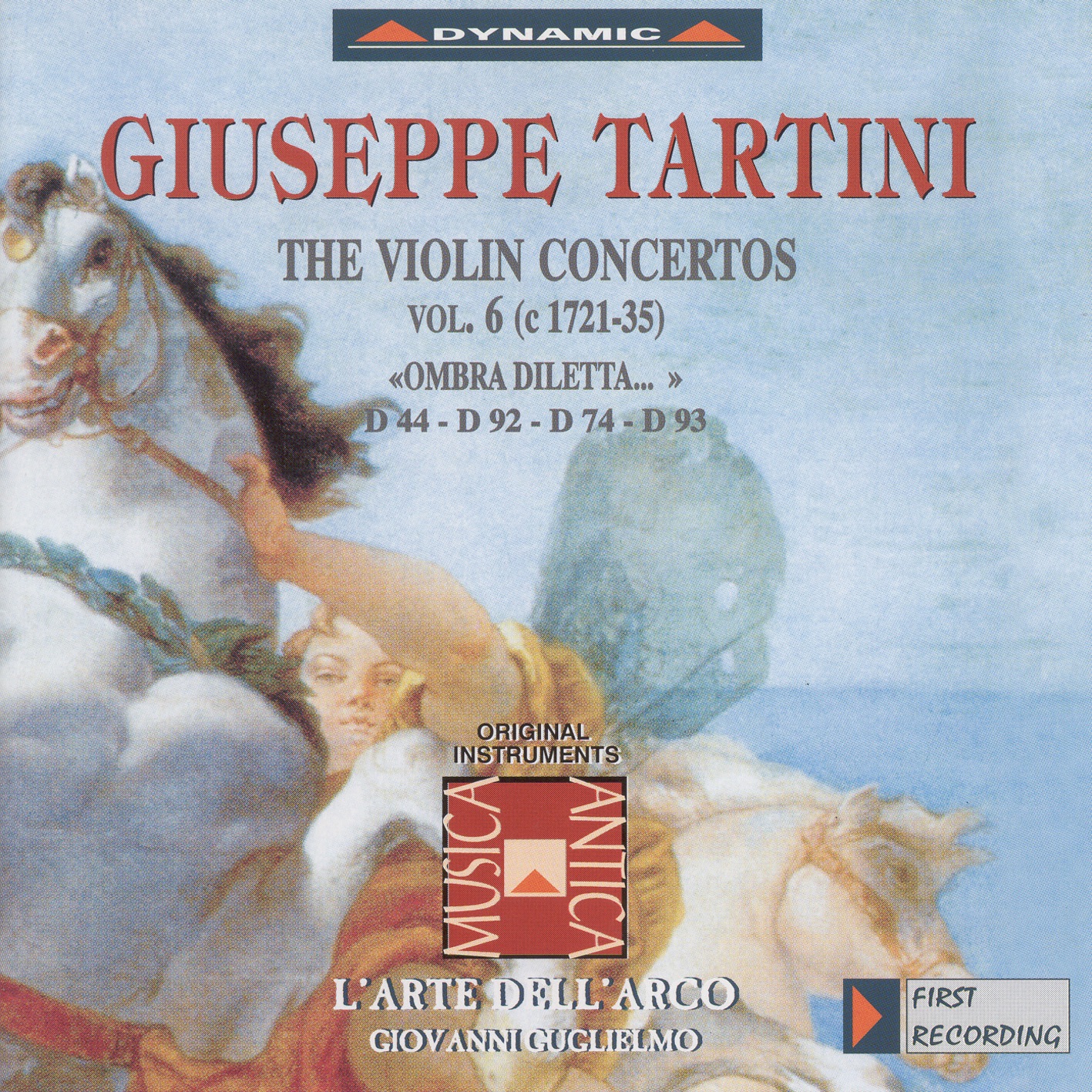 Tartini: Violin Concertos, Vol. 6 - D. 44, "Ombra Diletti", 74, 92, 93 by L' Arte dell'Arco, Federico Guglielmo, Giovanni Guglielmo & Carlo Lazari album cover