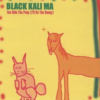 Black Kali Ma - Wonderful