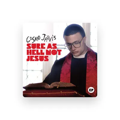 Listen to Cosmo Jarvis, watch music videos, read bio, see tour dates & more!