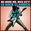 No More Mr. Nice Guy! 15 Rock Classics
