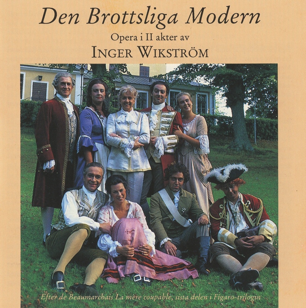 Обложка альбома «Wikstrom: Brottsliga Modern (Den) (The Guilty Mother)» — Lars Cleveman, Erik Saeden, Michael Bartov, Henriette Indahl, Maud Tretom, Christina Falk, Alf Haggstam, Staffan Jennehov, Inger Wikstrom & Norwegian Chamber Orchestra