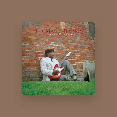 Listen to Thomas Harris, watch music videos, read bio, see tour dates & more!