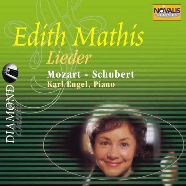 Обложка альбома «Edith Mathis: Lieder Mozart Und Schubert» — Edith Mathis & Karl Engel