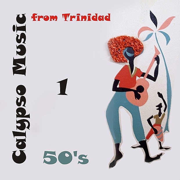 50's Calypso Music from Trinidad, Vol. 1 - Album by Various Artists - Apple  Music