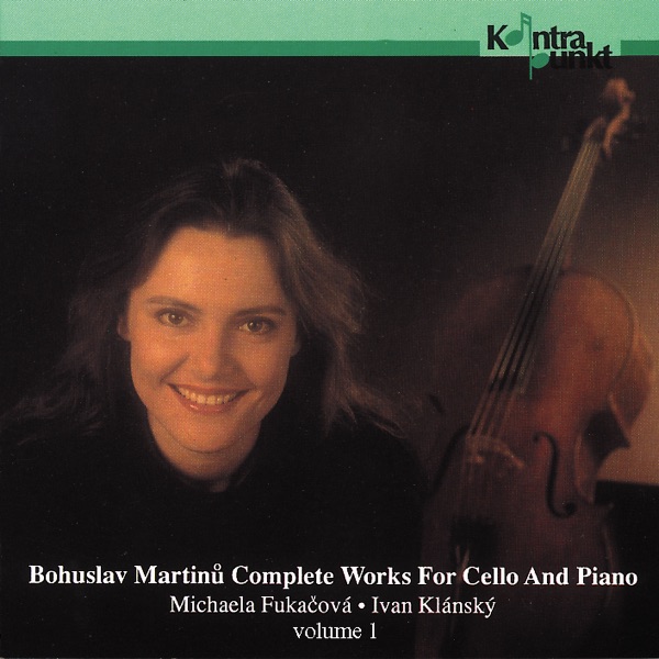 Martinů: Complete Works for Cello and Piano, Vol. 1