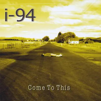 Listen to Come to This by I-94