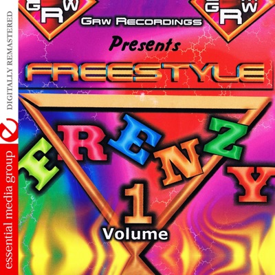 GRW Recordings Presents Freestyle Frenzy Vol. 1 (Remastered)